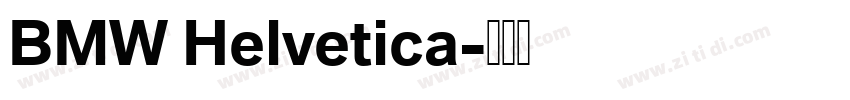 BMW Helvetica字体转换 BMW Helvetica字体转换